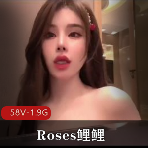 最新8月无水印-推特露脸绿茶婊-Roses鲤鲤[58V-1.9G]